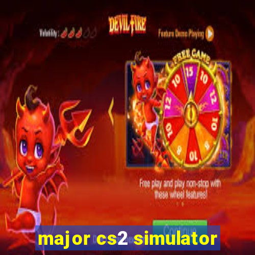 major cs2 simulator